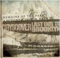 Last Exit To Brooklyn : Remains Of The Past , Anchored In Our Days Last Exit To Brooklyn : Remains Of The Past , Anchored In Our Days